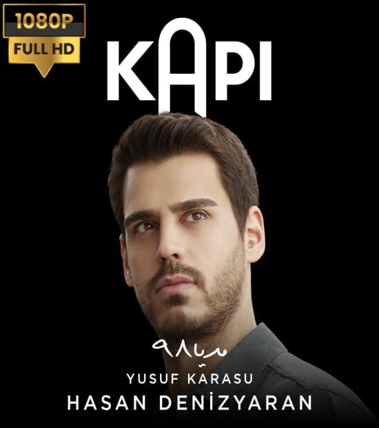 سریال ترکی kapi با زیرنویس چسبیده دانلود سریال ترکی کاپی با زیرنویس فارسی
